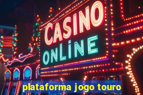 plataforma jogo touro